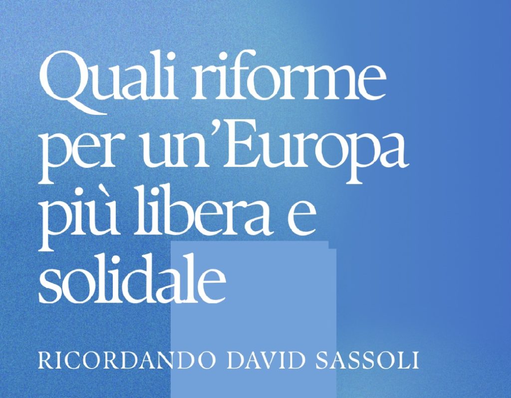 Riforme per un’Europa solidale nel ricordo di David Sassoli